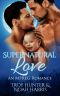 [Special Delivery 03] • Supernatural Love